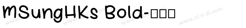 MSungHKs Bold字体转换